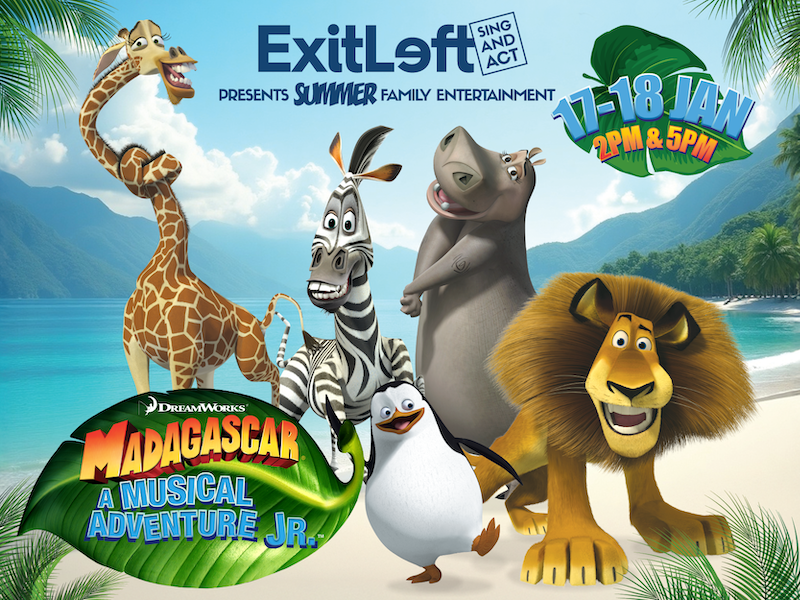 Madagascar Jr presented by Exitleft Productions