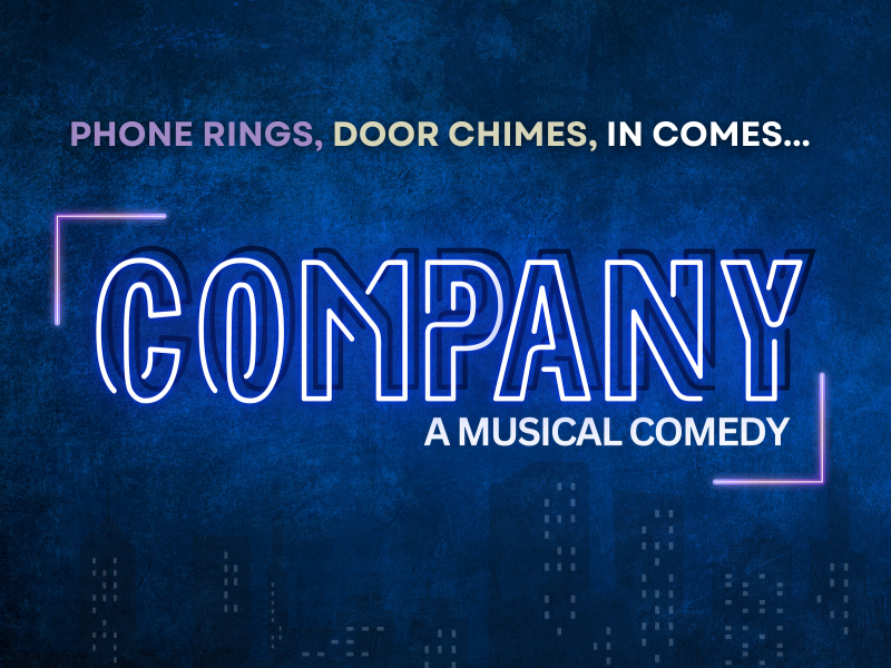 COMPANY A Musical Comedy