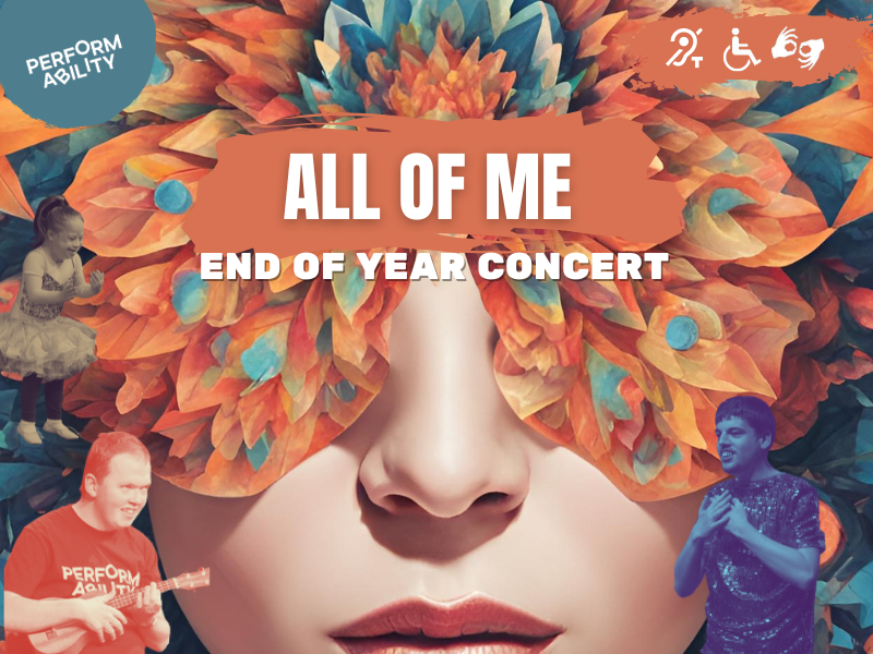 Perform Ability - All of Me 2024 End of Year Concert