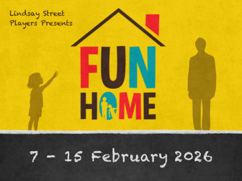Fun Home Presented by Lindsay Street Players