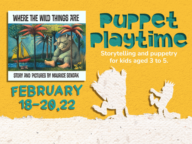 Puppet Playtime February 2025 Featuring 'Where the Wild Things Are' b…